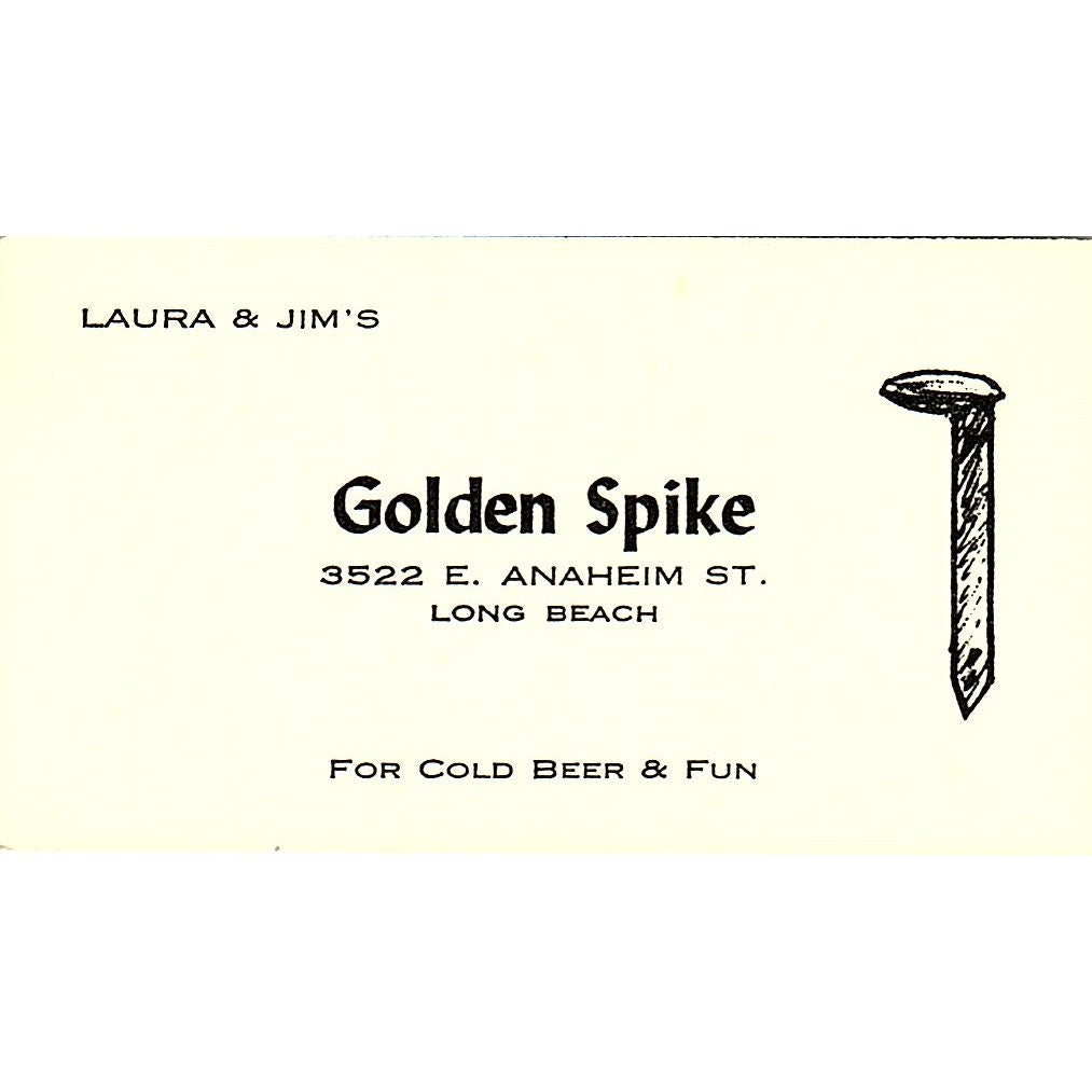 Laura & Jim's Golden Spike Long Beach CA Vintage Business Card SD9-B5