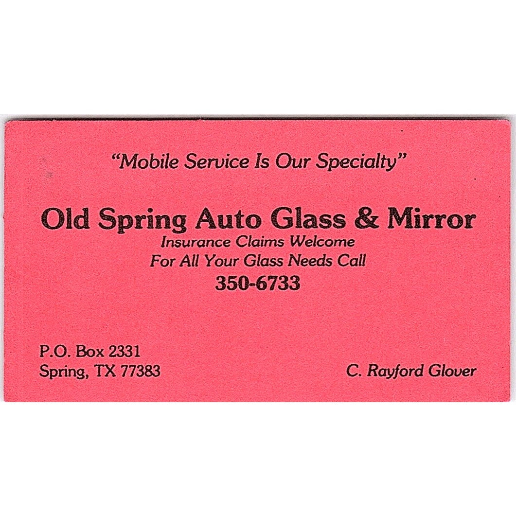 C Rayford Glover Old Spring Auto Glass Spring TX Vintage Business Card SC9-B2