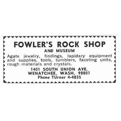 Fowler's Rock Shop and Museum Wenatchee Washington 1972 Ad AF8-S6