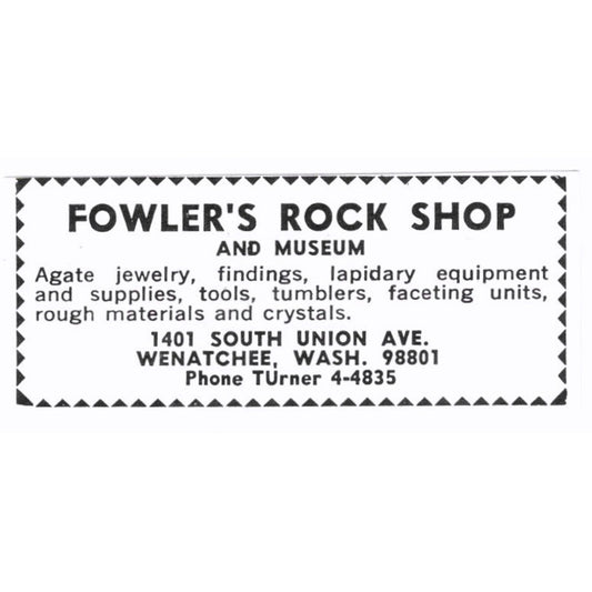 Fowler's Rock Shop and Museum Wenatchee Washington 1972 Ad AF8-S6