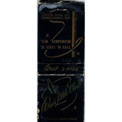Who's Little Club Milwaukee WI Vintage Matchbook Cover SD2-Y13
