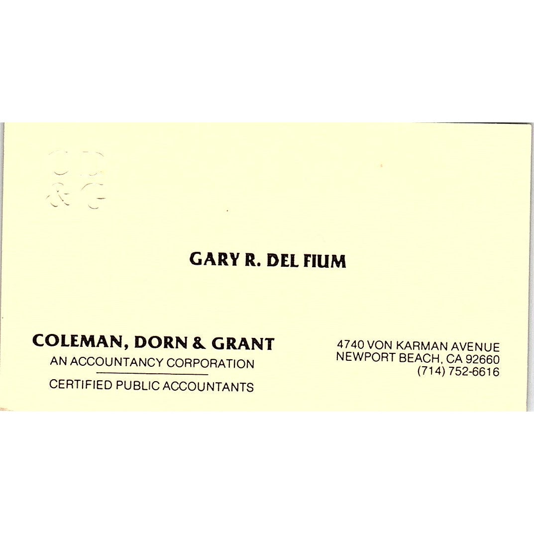 Gary R Del Fium Coleman Dorn & Grant CPA Newport Beach CA Business Card SD9-B1
