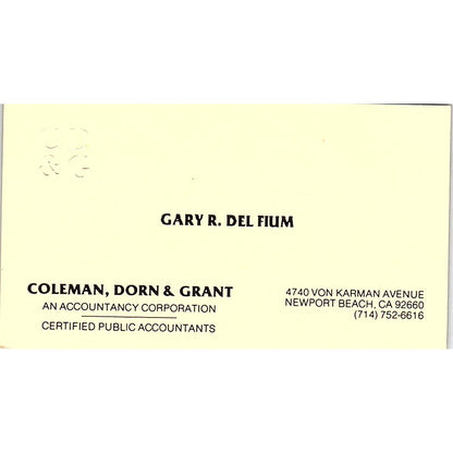 Gary R Del Fium Coleman Dorn & Grant CPA Newport Beach CA Business Card SD9-B1