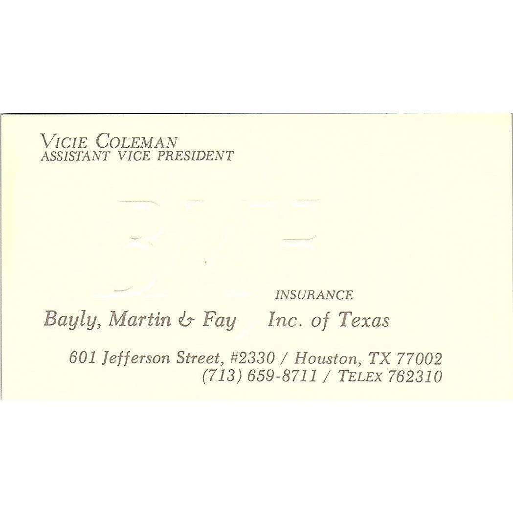 Vicie Coleman Bayly, Martin & Fay Inc Houston Vintage Business Card SD9-B8