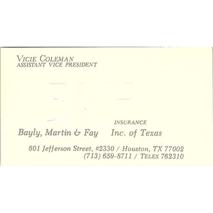 Vicie Coleman Bayly, Martin & Fay Inc Houston Vintage Business Card SD9-B8