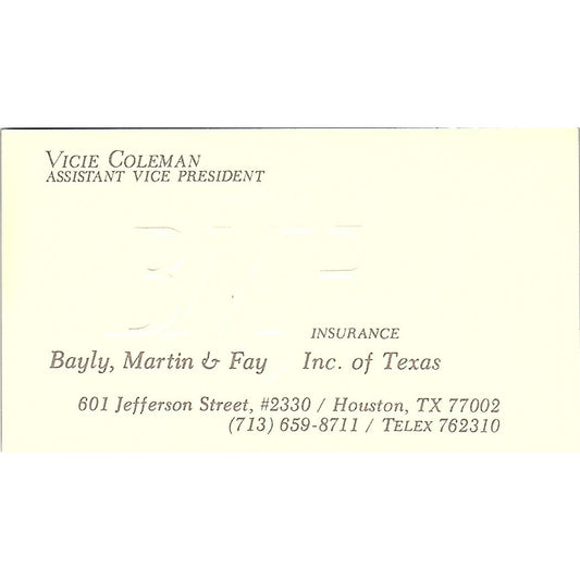 Vicie Coleman Bayly, Martin & Fay Inc Houston Vintage Business Card SD9-B8