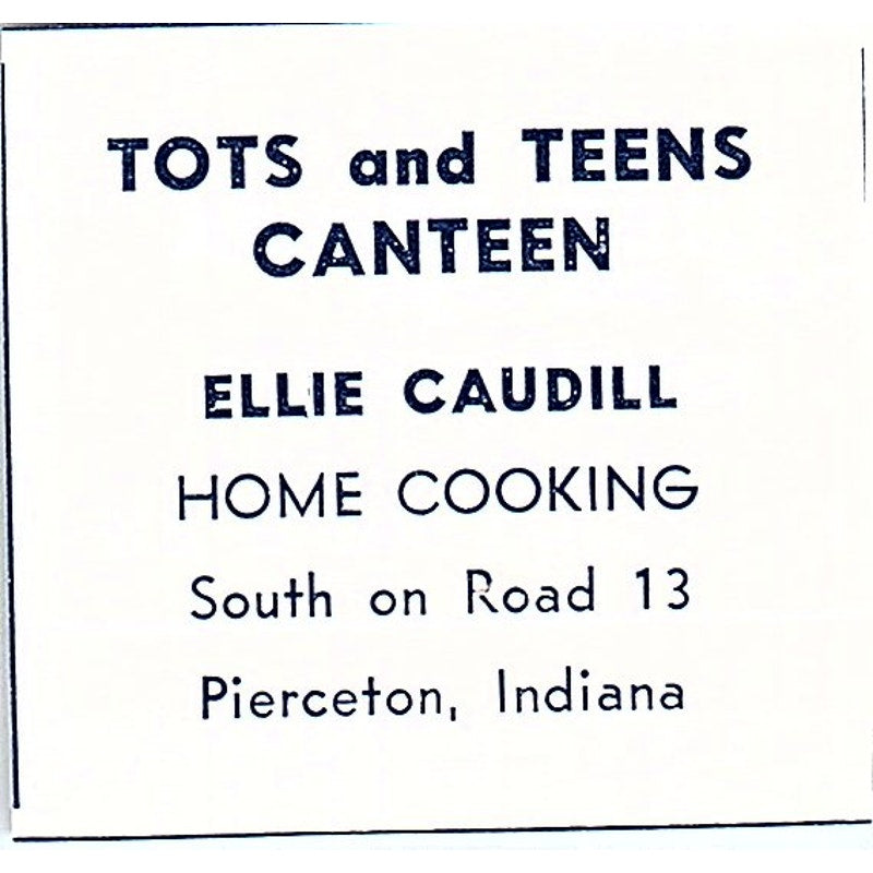 Tots and Teens Canteen - Ellie Caudill, Pierceton Indiana 1964 Ad AG1-S16