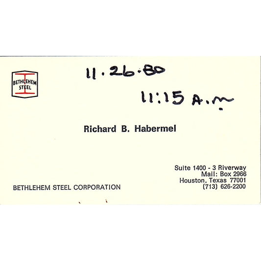 Richard B Habermel Bethlehem Steel Corp Houston Vintage Business Card SE5-B2