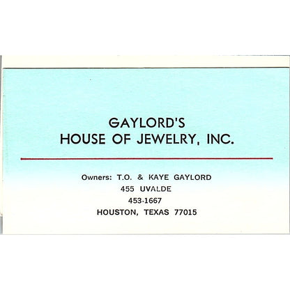 T.O. & Kaye Gaylord House of Jewelry Houston Vintage Business Card SC9-B5