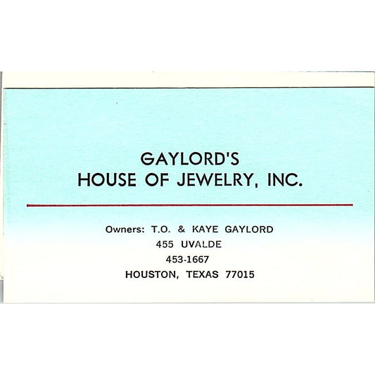 T.O. & Kaye Gaylord House of Jewelry Houston Vintage Business Card SC9-B5