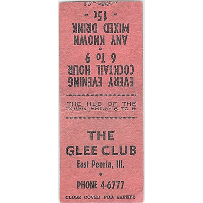 The Glee Club East Peoria IL Vintage Matchbook Cover SC7-Y4