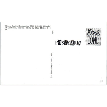 Illinois Central Locomotive 3618 2-10-0 Wheeler Vintage Postcard PC17