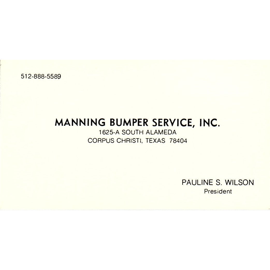 Pauline S Wilson Manning Bumper Service Corpus Christi Vtg Business Card SE3-B13