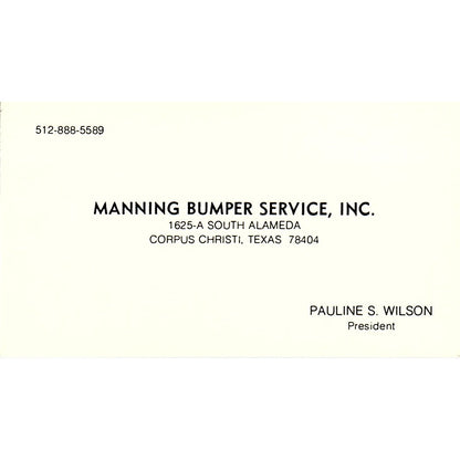 Pauline S Wilson Manning Bumper Service Corpus Christi Vtg Business Card SE3-B13