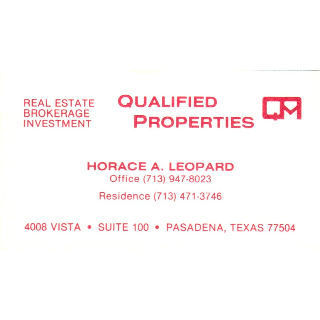 Horace A. Leopard Qualified Properties Pasadena TX Vintage Business Card SD8-B2