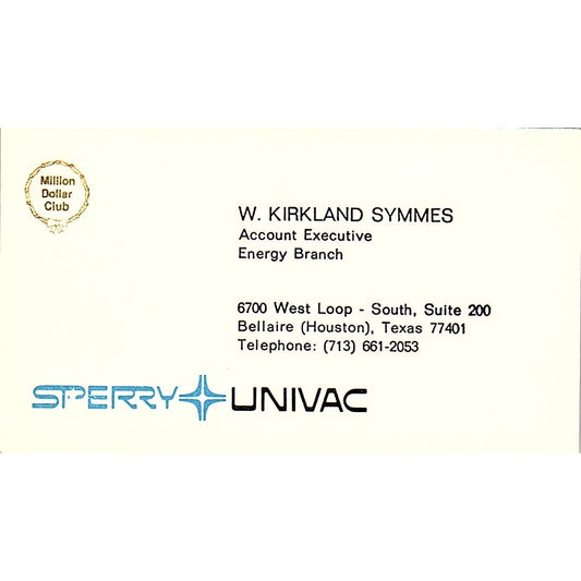 W Kirkland Symmes Sperry Univac Bellaire TX Vintage Business Card SD9-B2