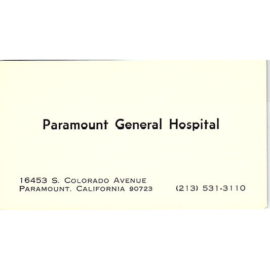 Paramount General Hospital S. Colorado Ave Paramount CA Business Card SF3-B4