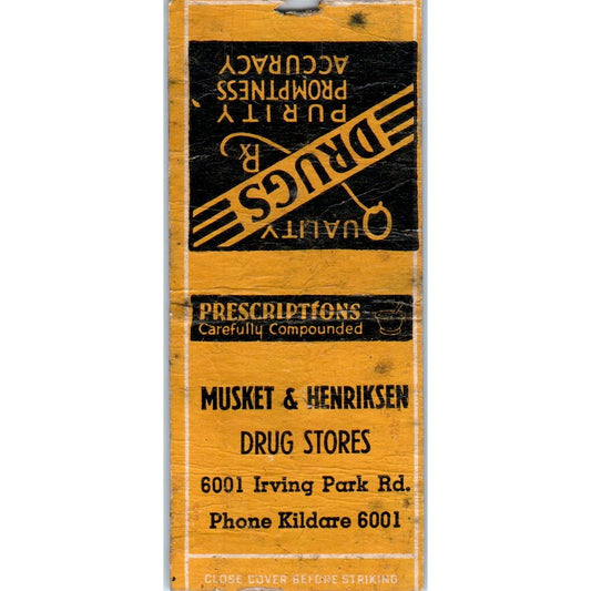 Musket & Henriksen Drug Stores 6001 Irving Park Rd Vintage Matchbook SD4-Y12