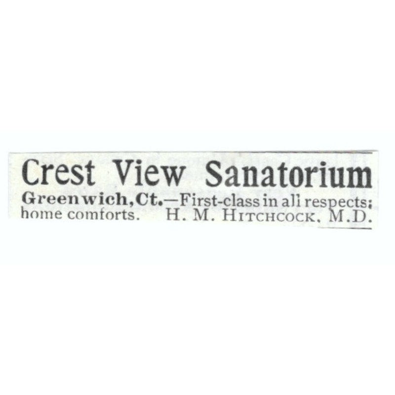Crest View Sanatorium Greenwich CT H.M. Hitchcock 1903 Magazine Ad AF7-SS2