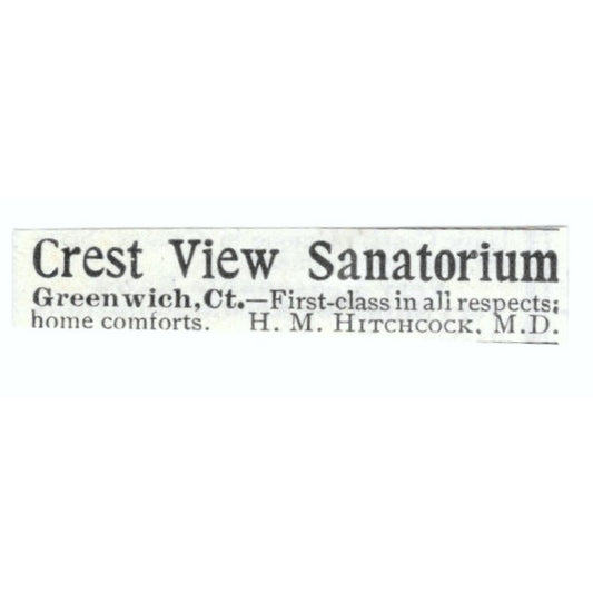 Crest View Sanatorium Greenwich CT H.M. Hitchcock 1903 Magazine Ad AF7-SS2