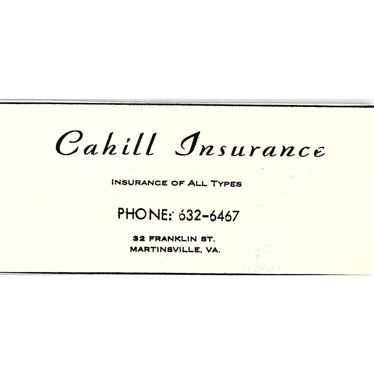 Cahill Ins 32 Franklin Street Martinsville VA 1960s Ad AG2-M4