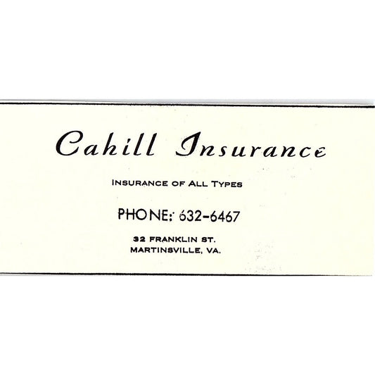 Cahill Ins 32 Franklin Street Martinsville VA 1960s Ad AG2-M4