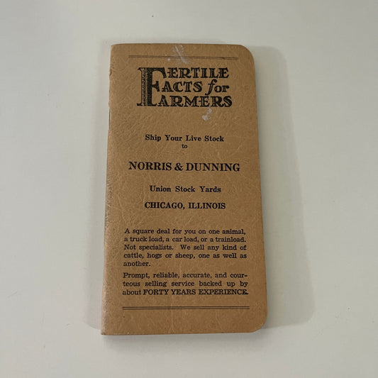 1942 Norris & Dunning Chicago Fertile Facts for Farmers Pocket Booklet H3-5