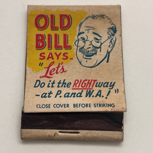 P&WA Accident Prevention Program Old Bill Vintage Matchbook Cover TB8-MB-7