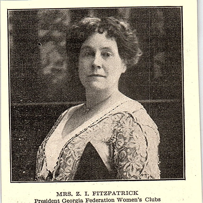 Mrs Z.I. Fitzpatrick President Georgia Federation Women's Clubs 1916 Ad AF6-15