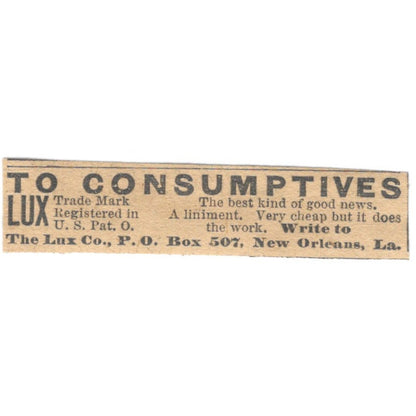 The Lux Co Liniment to Consumptives New Orleans LA 1910 Magazine Ad AF1-SS8