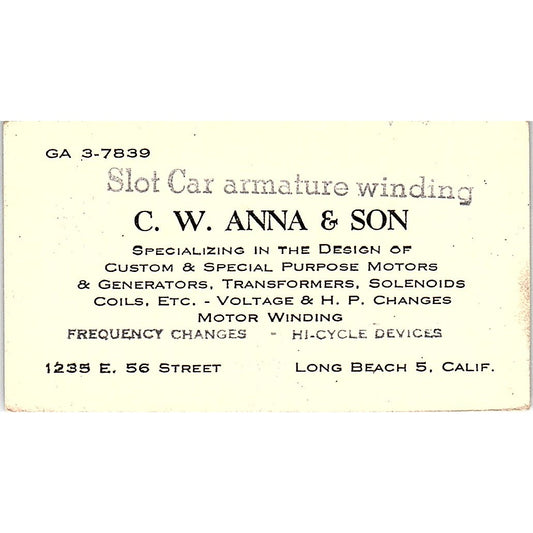 C.W. Anna & Son Slot Car Armature Winding Long Beach Vtg Business Card SE3-B13