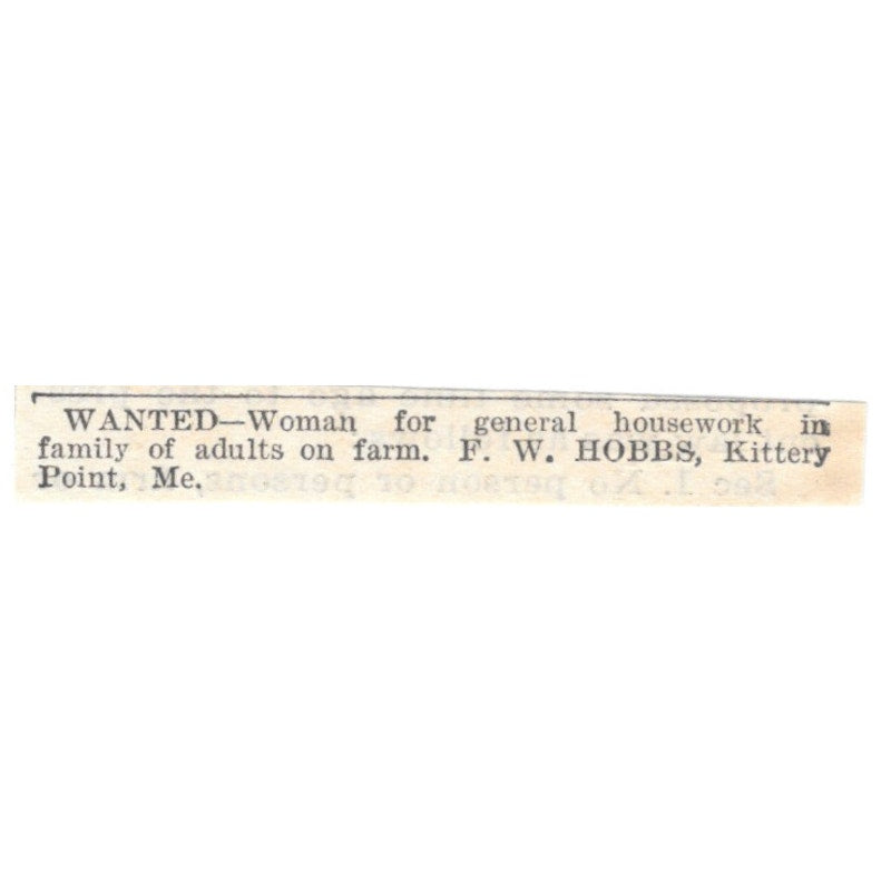 Wanted Woman for Housework F.W. Hobbs Kittery Point ME 1905 Magazine Ad AF1-NES2