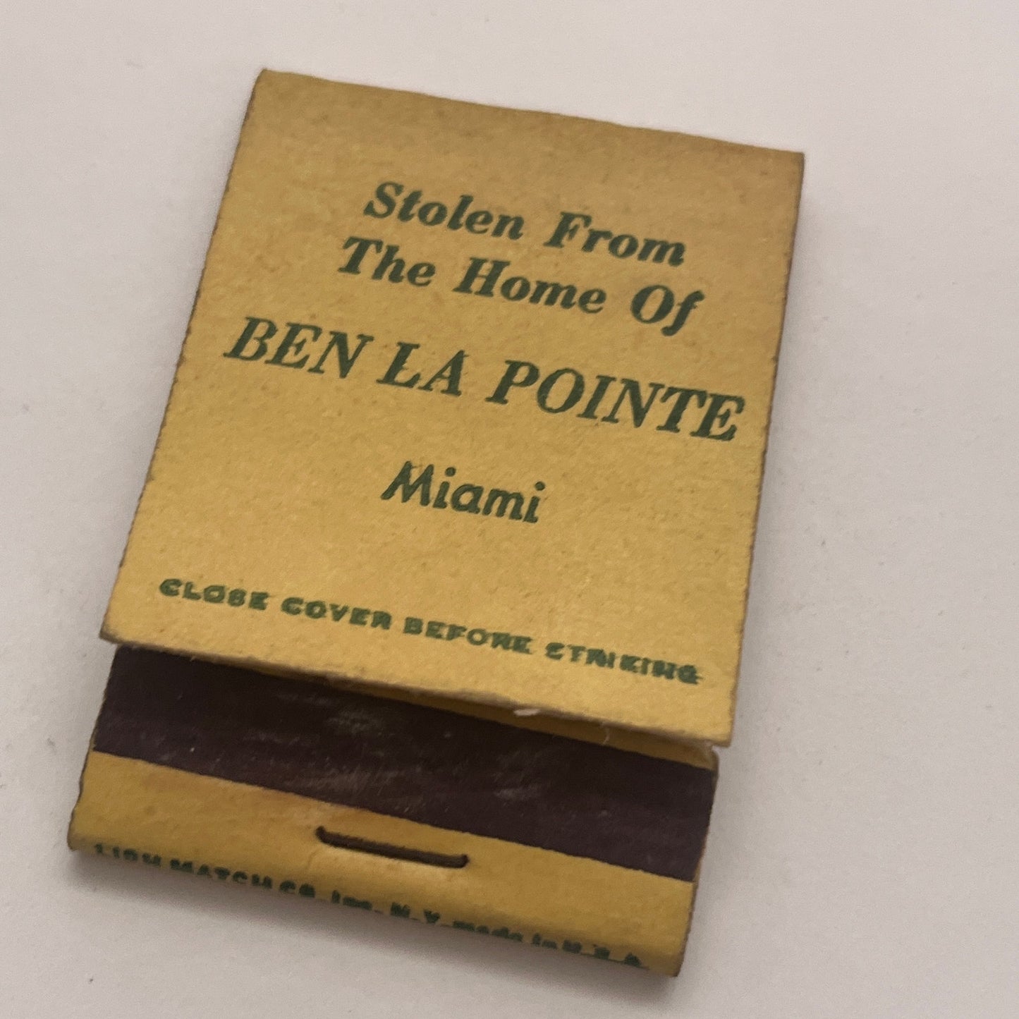 Stolen From The Home Of Ben La Pointe Miami FL Vintage Matchbook Cover TB8-MB2-6