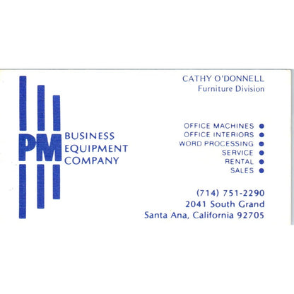 Cathy O'Donnell PM Business Equipment Co Santa Ana Vintage Business Card SE3-B3