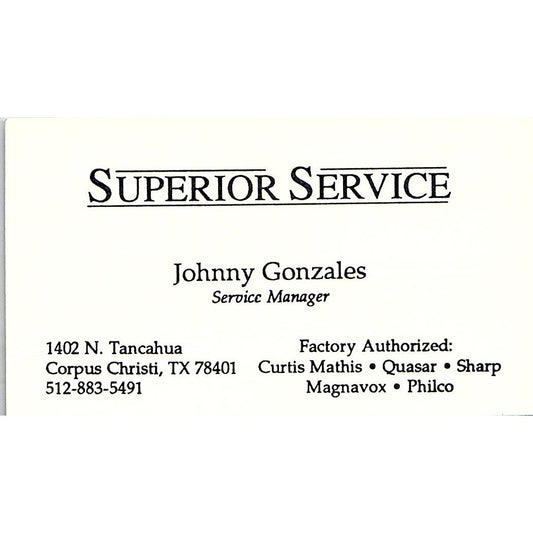 Johnny Gonzales Superior Service Corpus Christi Vintage Business Card SD9-B14
