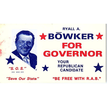 Vote Ryall A. Bowker For Governor Republican Vintage Business Card SF3-B3