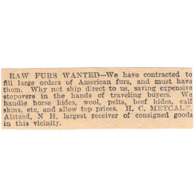 Raw Furs Wanted H.C. Metcalf Alstead NH 1905 Magazine Ad AF1-NES4