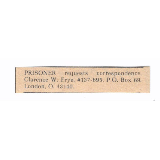 Prisoner Requests Correspondence Clarence W Frye London Ont 1/4x2 1974 Ad AF6-S9