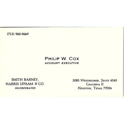 Smith Barney Harris Upham & Co Philip W. Cox Houston TX Business Card SF3-B5