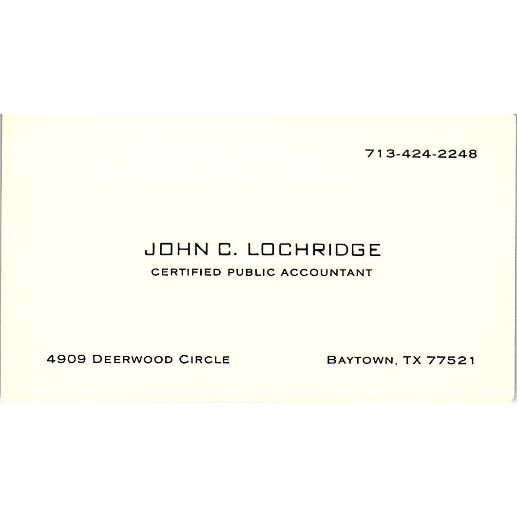 John C Lochridge CPA Baytown TX Vintage Business Card SD9-B1
