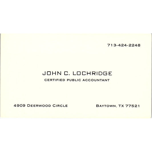 John C Lochridge CPA Baytown TX Vintage Business Card SD9-B1