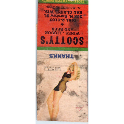 Scotty's Liquor A. McKenzie Eau Claire Pinup Vintage Matchbook Cover SD4-Y8