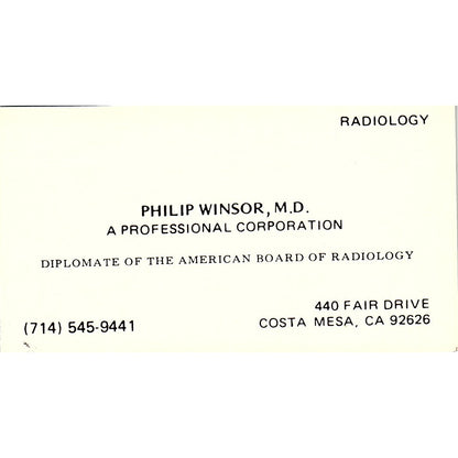Radiology Philip Winsor, M.D. Costa Mesa, CA Vintage Business Card SF3-B8