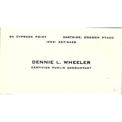 Dennie L Wheeler CPA Eastside OR Vintage Business Card SD9-B1