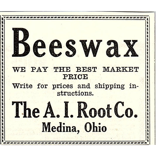 The A.I. Root Co Beeswax Wanted Medina Ohio 1926 Ad AG3-S22