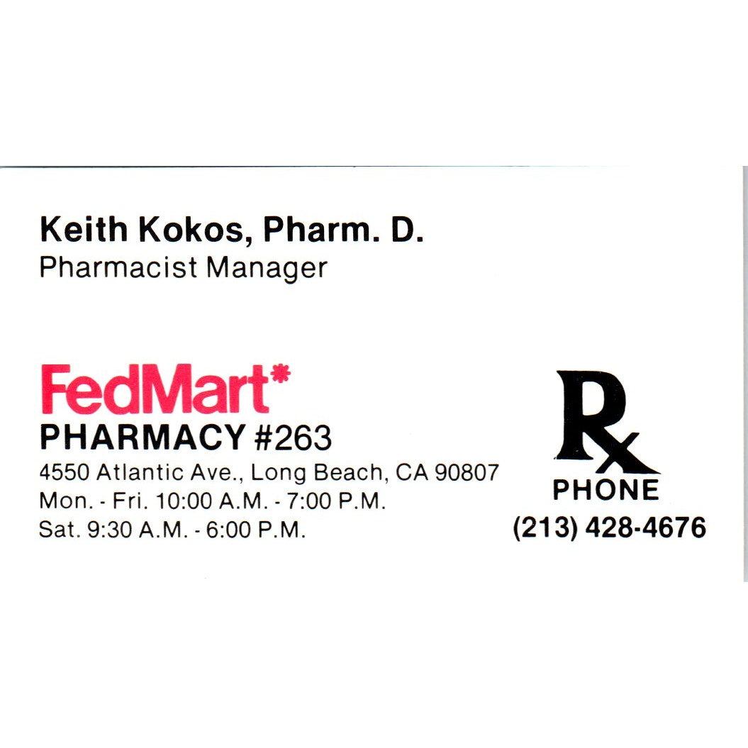 FedMart Pharmacy #263 Keith Kokos Long Beach CA Vintage Business Card SD8-B15