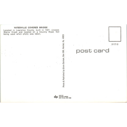 Yatesville Bridge Lawrence County Blaine Creek Covered Bridge Postcard PB11