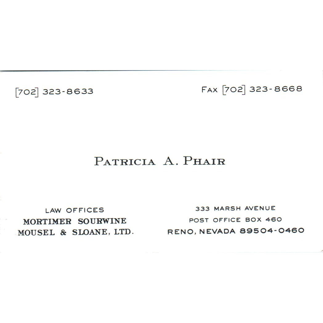 Patricia A Phair Mortimer Sourwine Mousel & Sloane Reno NV Business Card SD8-B21