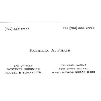 Patricia A Phair Mortimer Sourwine Mousel & Sloane Reno NV Business Card SD8-B21
