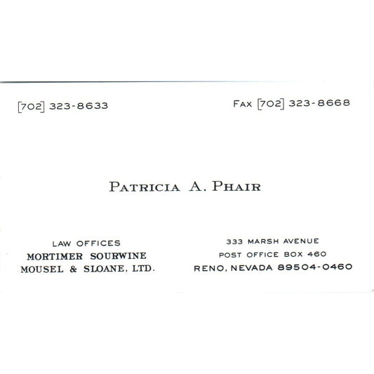 Patricia A Phair Mortimer Sourwine Mousel & Sloane Reno NV Business Card SD8-B21